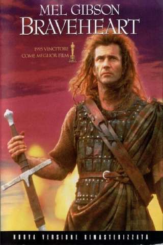 Braveheart - Cuore impavido streaming