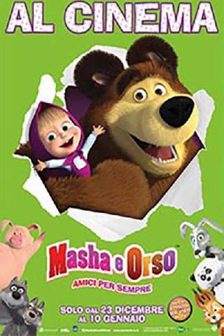 Masha e Orso - Amici per sempre streaming