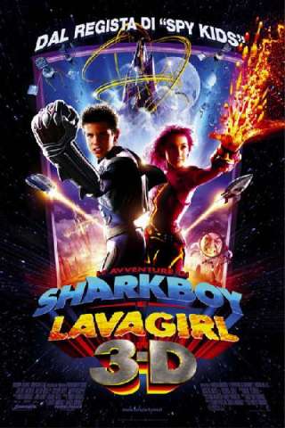 Le avventure di Sharkboy e Lavagirl in 3D streaming