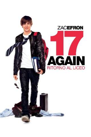 17 Again - Ritorno al liceo streaming