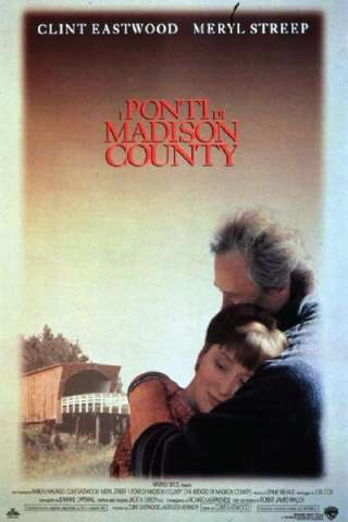 I ponti di Madison County streaming