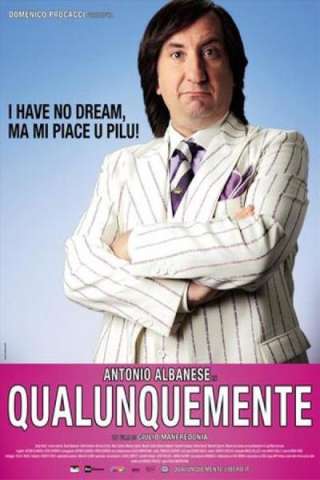 Qualunquemente streaming