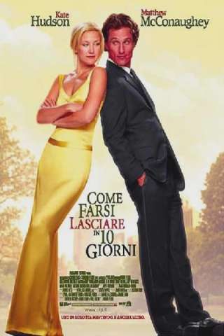 Come farsi lasciare in 10 giorni streaming