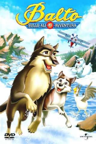 Balto - Sulle Ali Dell'avventura streaming