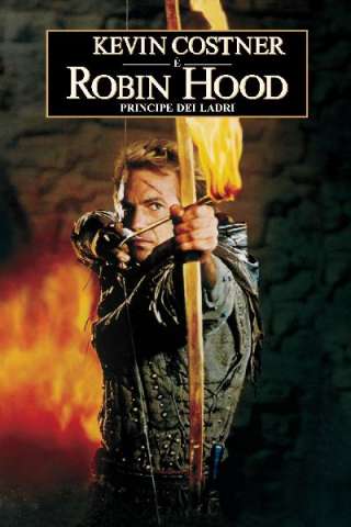Robin Hood - Principe dei Ladri streaming