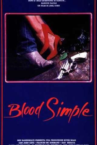 Blood simple - Sangue facile streaming