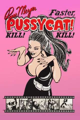 Faster, Pussycat! Kill! Kill! streaming
