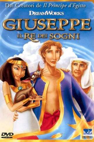 Giuseppe il re dei sogni streaming