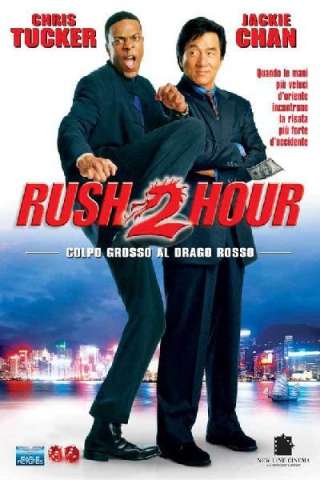 Colpo grosso al drago rosso - Rush Hour 2 streaming