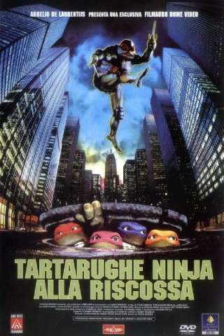 Tartarughe Ninja alla riscossa streaming