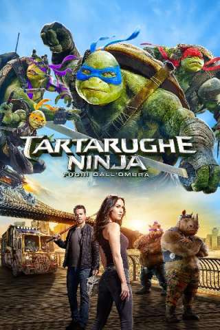 Tartarughe Ninja: Fuori dall'ombra streaming