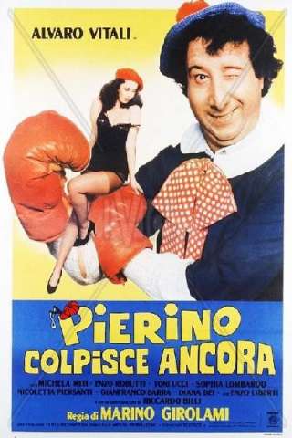 Pierino colpisce ancora streaming