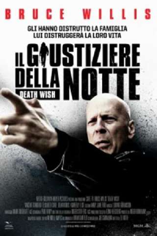 Il giustiziere della notte streaming