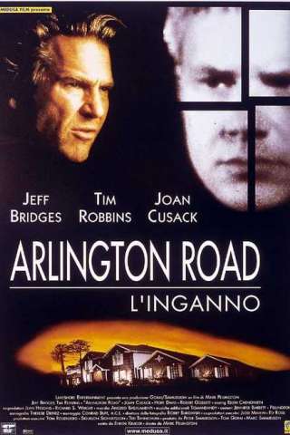 Arlington Road - L'inganno streaming