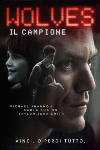 Wolves - Il campione streaming