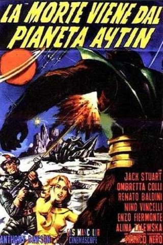 La morte viene dal pianeta Aytin streaming