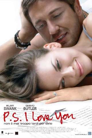 P.S. I Love You - Non è mai troppo tardi per dirlo streaming
