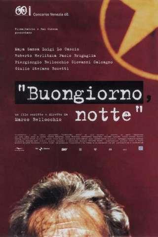Buongiorno, notte streaming