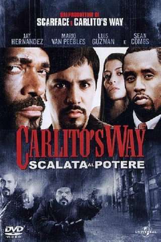 Carlito's Way - Scalata al potere streaming
