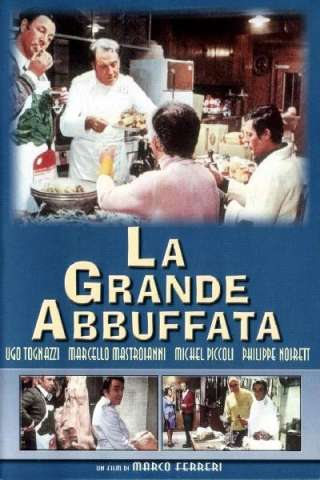 La grande abbuffata streaming