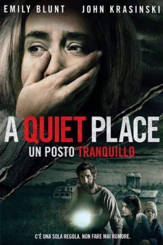 A Quiet Place - Un posto tranquillo streaming