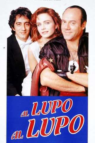 Al lupo al lupo streaming