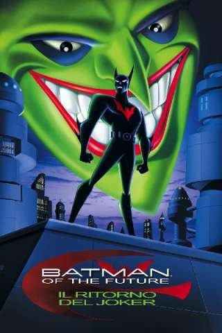 Batman of the Future: Il ritorno del Joker streaming