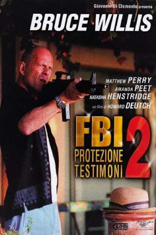 FBI: Protezione testimoni 2 streaming