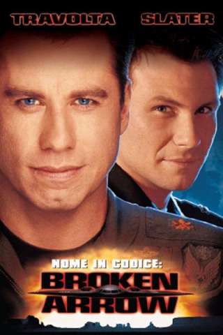 Nome in codice: Broken Arrow streaming