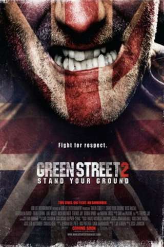 Green Street Hooligans 2 streaming