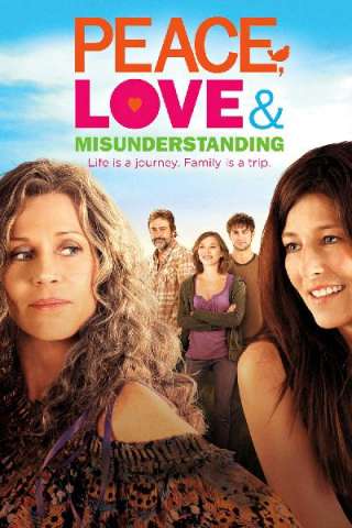 Peace, Love, & Misunderstanding streaming