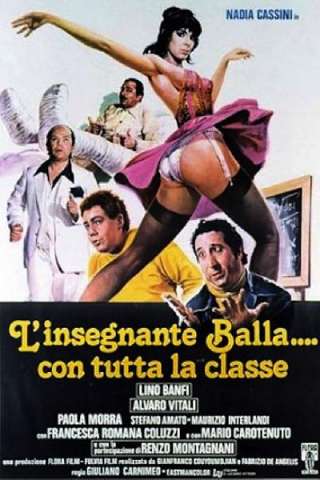 L'Insegnante Balla... Con Tutta La Classe streaming
