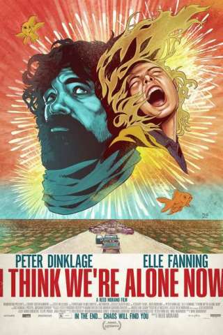 I Think We're Alone Now streaming