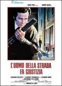 L'uomo della strada fa giustizia streaming