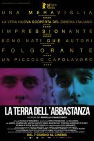 La terra dell'abbastanza streaming