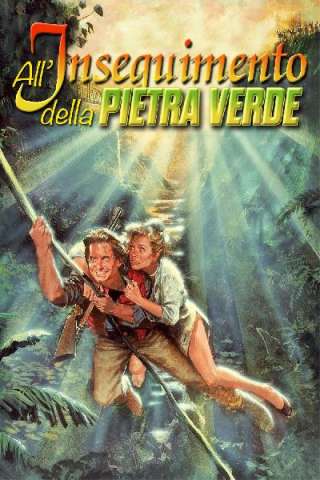 All'inseguimento della pietra verde streaming