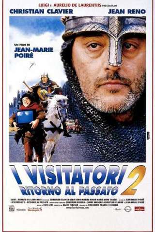 I visitatori 2: ritorno al passato streaming