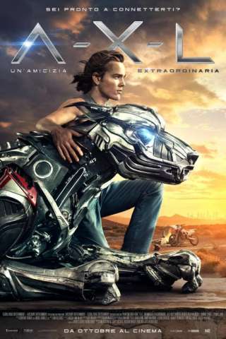 A-X-L: Un'amicizia extraordinaria streaming