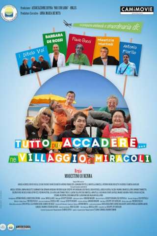 Tutto può accadere nel villaggio dei miracoli streaming