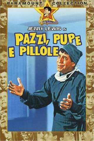 Pazzi, pupe e pillole streaming