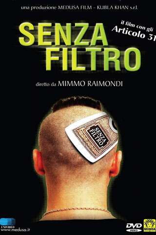Senza filtro streaming