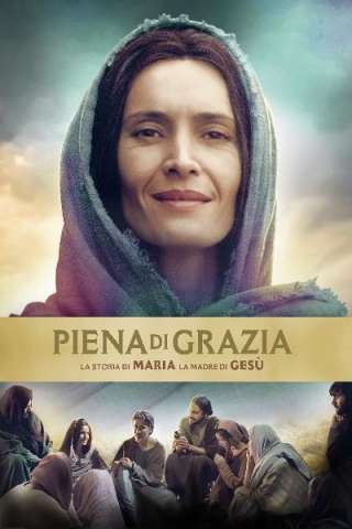 Piena di grazia streaming