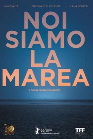 Noi siamo la marea streaming