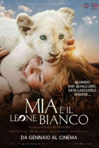 Mia e il leone bianco streaming