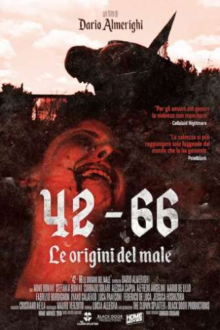42 - 66: Le origini del Male streaming