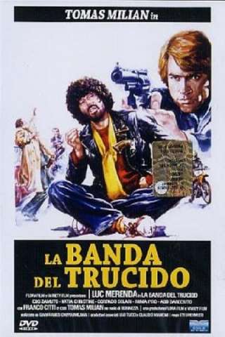 La Banda Del Trucido streaming