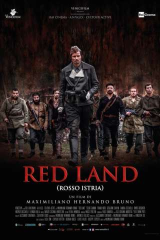 Red Land - Rosso Istria streaming