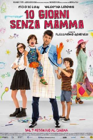 10 giorni senza mamma streaming