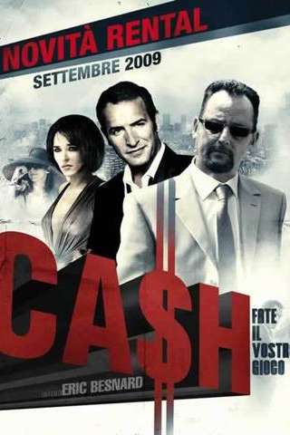 Cash - Fate il vostro gioco streaming