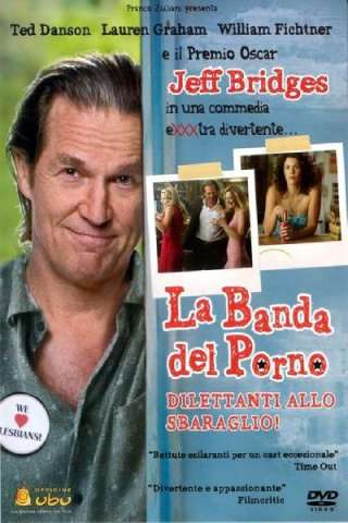 La banda del porno - Dilettanti allo sbaraglio streaming